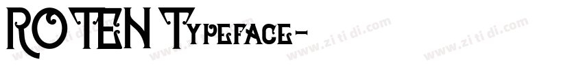 ROTEN Typeface字体转换